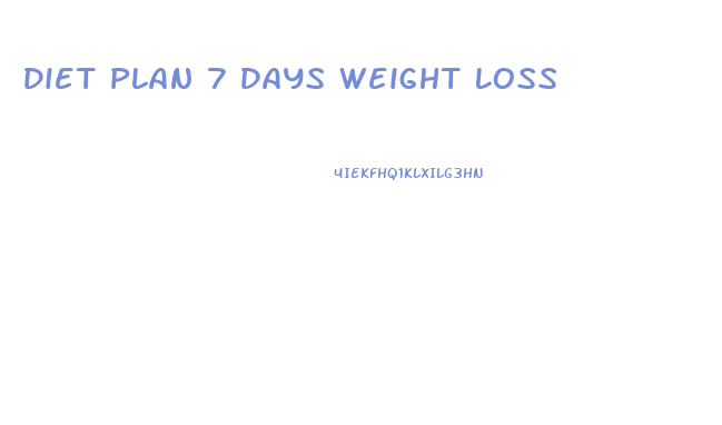 Diet Plan 7 Days Weight Loss