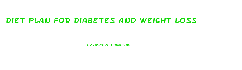 Diet Plan For Diabetes And Weight Loss