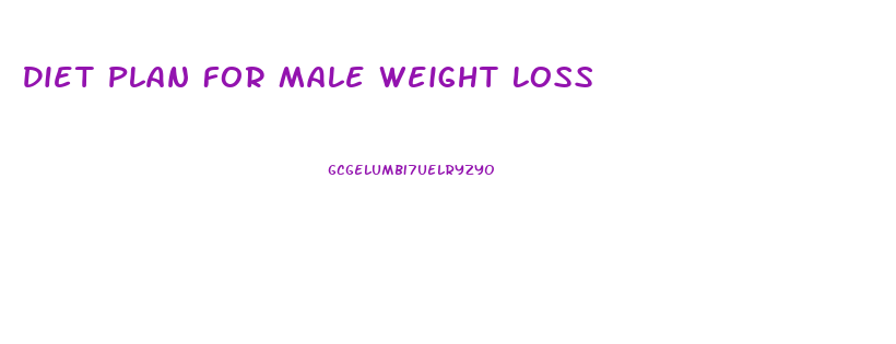 Diet Plan For Male Weight Loss