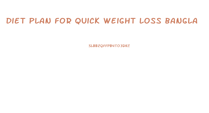 Diet Plan For Quick Weight Loss Bangla