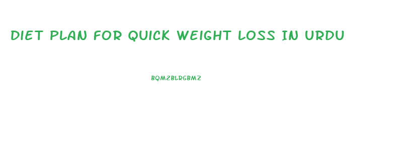 Diet Plan For Quick Weight Loss In Urdu