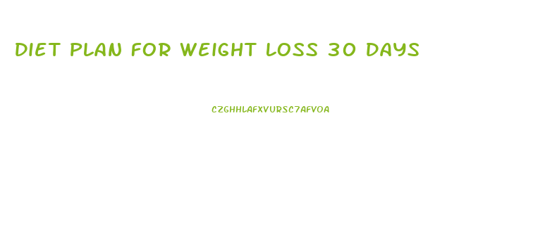 Diet Plan For Weight Loss 30 Days
