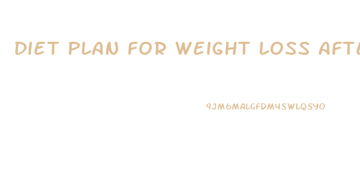 Diet Plan For Weight Loss After Delivery