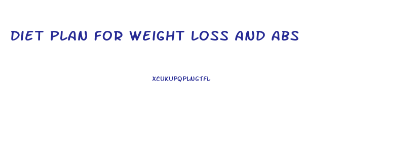 Diet Plan For Weight Loss And Abs