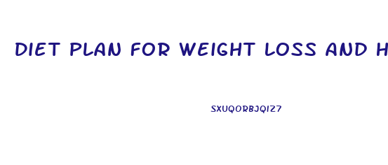 Diet Plan For Weight Loss And Height Gain
