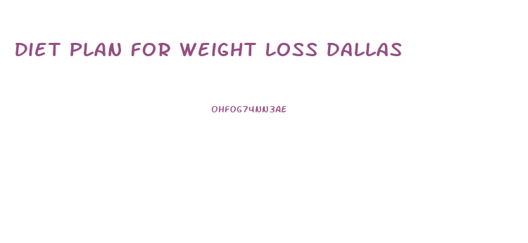 Diet Plan For Weight Loss Dallas