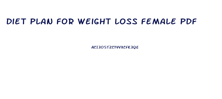 Diet Plan For Weight Loss Female Pdf