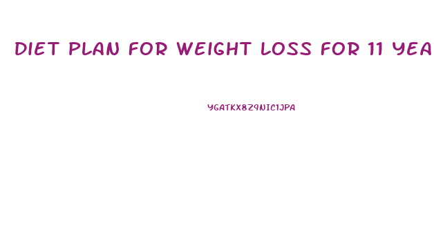 Diet Plan For Weight Loss For 11 Years Girl