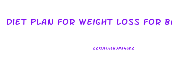 Diet Plan For Weight Loss For Beginners