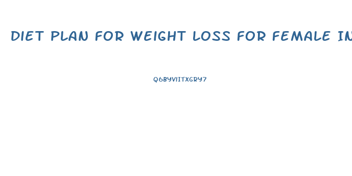 Diet Plan For Weight Loss For Female In Colaba