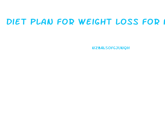 Diet Plan For Weight Loss For Female In Summer