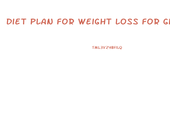 Diet Plan For Weight Loss For Girl