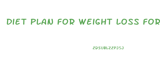 Diet Plan For Weight Loss For Male In Urdu