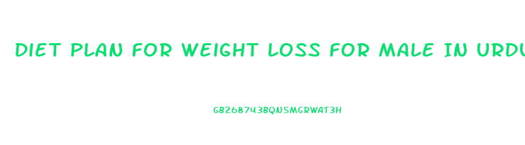 Diet Plan For Weight Loss For Male In Urdu