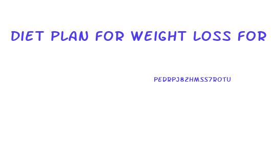 Diet Plan For Weight Loss For Vegetarian