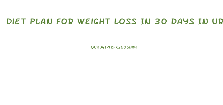 Diet Plan For Weight Loss In 30 Days In Urdu