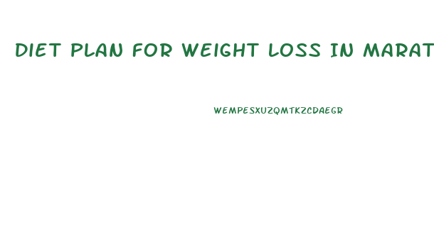 Diet Plan For Weight Loss In Marathi