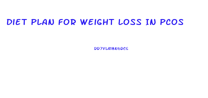 Diet Plan For Weight Loss In Pcos