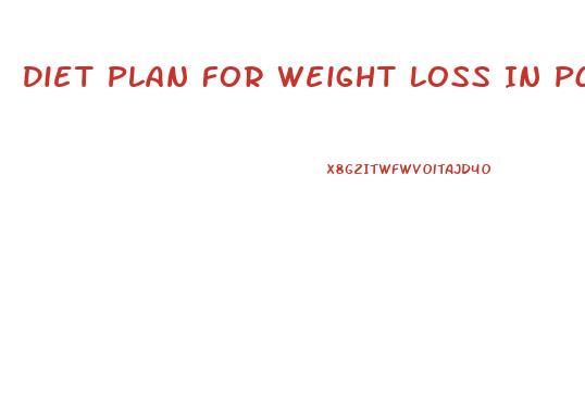 Diet Plan For Weight Loss In Pcos