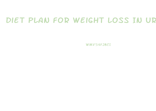 Diet Plan For Weight Loss In Urdu Dailymotion