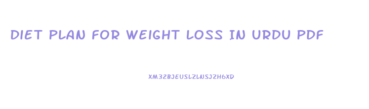 Diet Plan For Weight Loss In Urdu Pdf