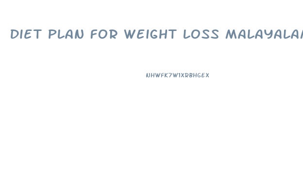 Diet Plan For Weight Loss Malayalam