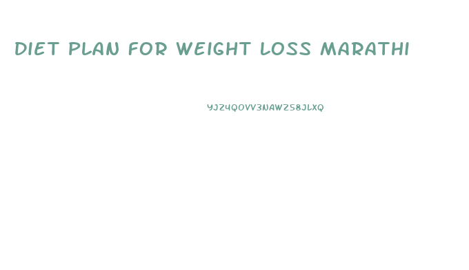 Diet Plan For Weight Loss Marathi