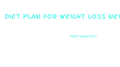 Diet Plan For Weight Loss News