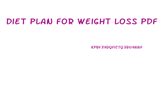 Diet Plan For Weight Loss Pdf