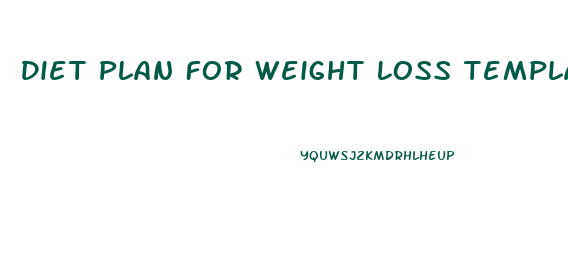 Diet Plan For Weight Loss Template