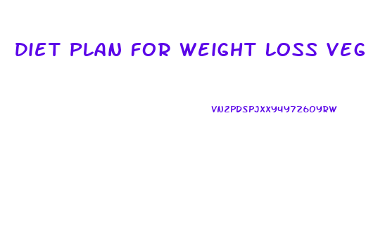 Diet Plan For Weight Loss Vegetarian Female