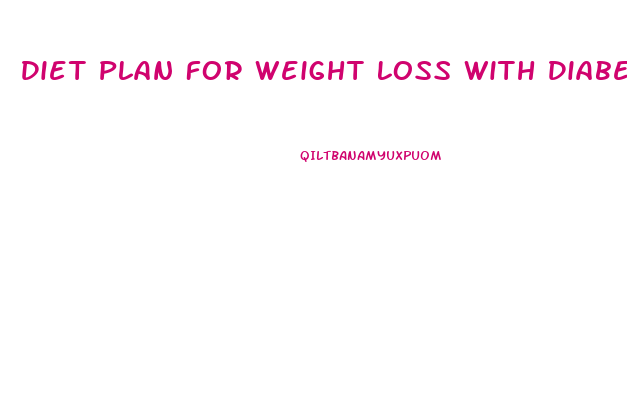 Diet Plan For Weight Loss With Diabetes
