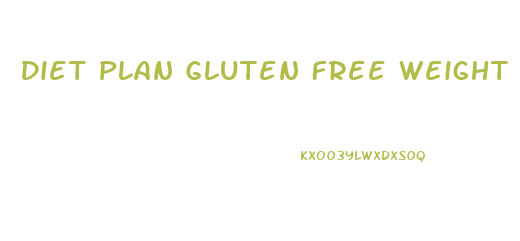 Diet Plan Gluten Free Weight Loss