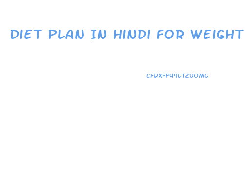 Diet Plan In Hindi For Weight Loss