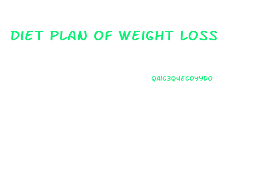 Diet Plan Of Weight Loss