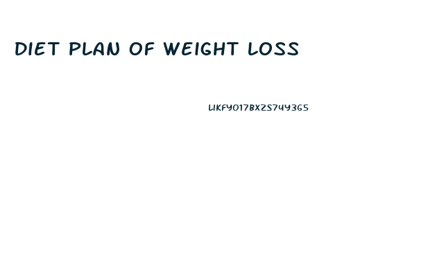 Diet Plan Of Weight Loss