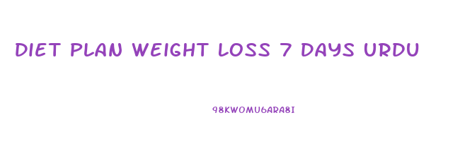 Diet Plan Weight Loss 7 Days Urdu