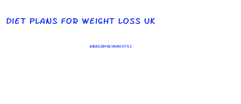 Diet Plans For Weight Loss Uk