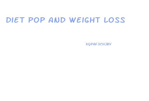 Diet Pop And Weight Loss