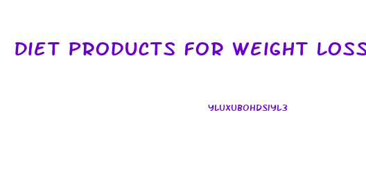 Diet Products For Weight Loss