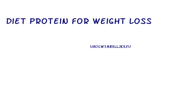 Diet Protein For Weight Loss