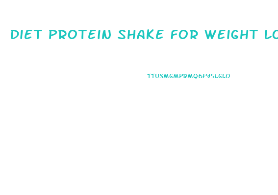 Diet Protein Shake For Weight Loss