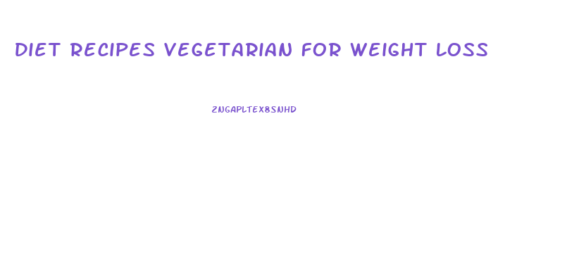 Diet Recipes Vegetarian For Weight Loss