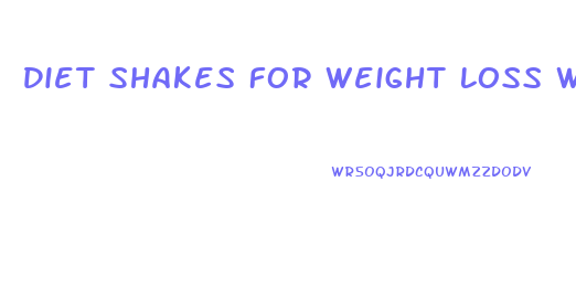 Diet Shakes For Weight Loss Which Is The Best