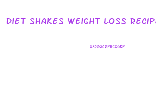 Diet Shakes Weight Loss Recipes