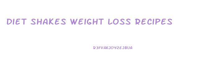 Diet Shakes Weight Loss Recipes