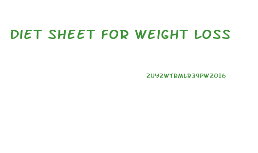 Diet Sheet For Weight Loss