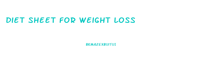 Diet Sheet For Weight Loss