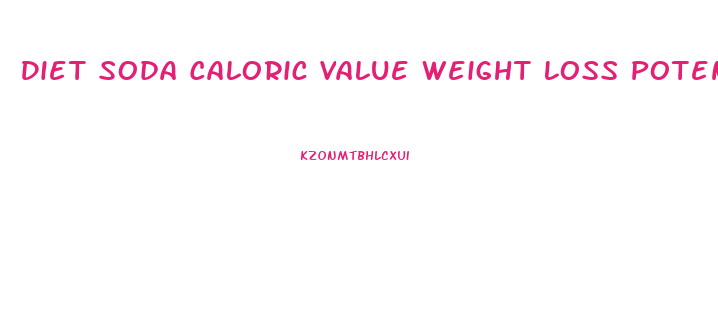 Diet Soda Caloric Value Weight Loss Potential