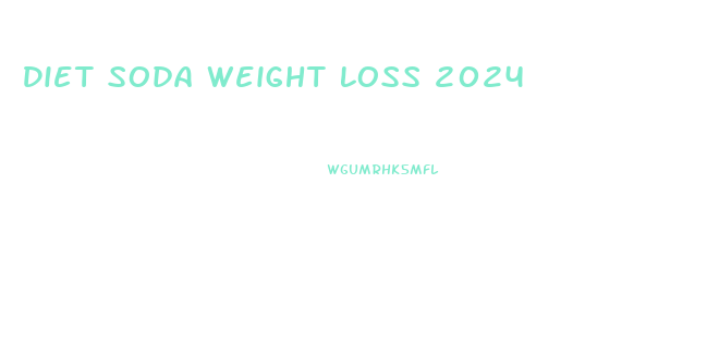 Diet Soda Weight Loss 2024
